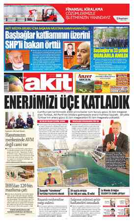  AKİT MEDYA GRUBU İCRA BAŞKANI M » Ziraat Katılım Payaştıkca daha fazlası TAFA KARAHASANOĞLU Başbağlar katllamının üzerini...