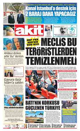  aştırma ve Altyapı Bakanı Adil Karaisma- lu, Ankara Temsilcimiz Hacı Yakışıklı'ya iptığı açıklamada, Kanal İstanbul'un temiz