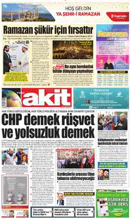  Ti HOŞ GELDİN Ramazan şükür için fırsattır 1.5 milyarlık İslam aleminde ramazan heyecanı yaşanırken, Akit'e konuşan Diyanet