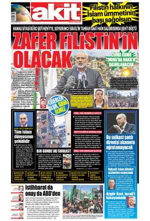  ilistin halkın*' ! lam ummetının Soykırımcı İsrail'in, Hamas'ın Siyasi Büro) Başkanı İsmail Heniyye'yi p İ 5 t şehit etmesi