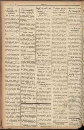  " Sayfa — 2 — ga Hatıralar : 9 “Neticeden eminiz Son iki günlük (radyo haberleri Fransız ordularının da inhilâlini esefle...