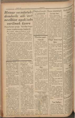  pa Sayfa—7—- Memur ve müstalr demlerle neelbise ayak.zabı ailc'eri- verilmek üzere Hazırlanan proje Vekiller heye- tince...