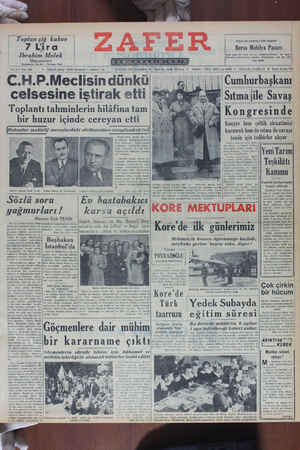    | Toptan çiğ kahve ,* 7 Lira Ibrahim Melek B 8/ KASIM/1950 Cumartesi C H. P Meclısın dünkü | celsesine iştirak etti...