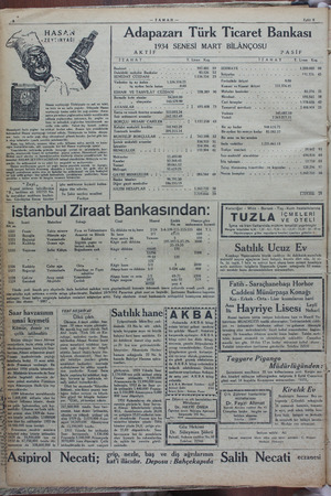       —a aa —ZAMAN — Eylül 8 HASAN «ZEVTINYAĞI Adapazarı Türk Ticaret Bankası 1934 SENESİ MART BİLÂNÇOSU . AKTİF PASİF |...