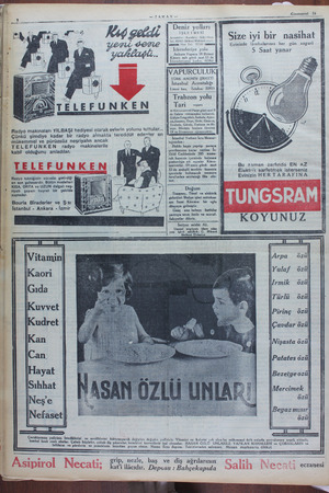    Radyo makınaları YILBAŞI hediyesi olarak evlerin yolunu tuttular... Çünkü şimdiye kadar bir radyo almakta tereddüt edenler