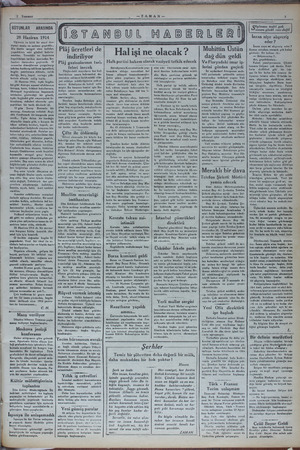    İZ Temmuz 3 SÜTUNLAR — ARASINDA | L Döğie e di? 28 Haziran 1914 Uğursuz ve kötü bir sensi deve Tiyeyi seriz vo sadasız...