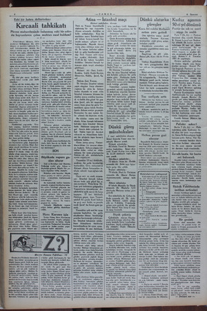  6 —ZAMAN— 8 Temmuz — | Eski bir hatıra defterinden: Atina — İstanbul maçı | Dünkü laturka ! Kuduz aşısmın Kocaahi tahkikalı —