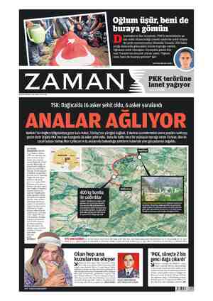  eli Cİ e İT: buraya gömün iyarbakır'ın Sur ilçesinde, PKK'lı teröristlerin şa- fak vakti düzenlediği roketli saldırıda şehit